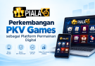 Perkembangan PKV Games sebagai Platform Permainan Digital